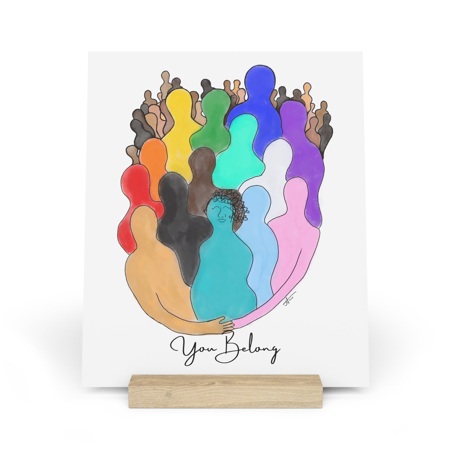 You Belong - Gallery Board with Stand