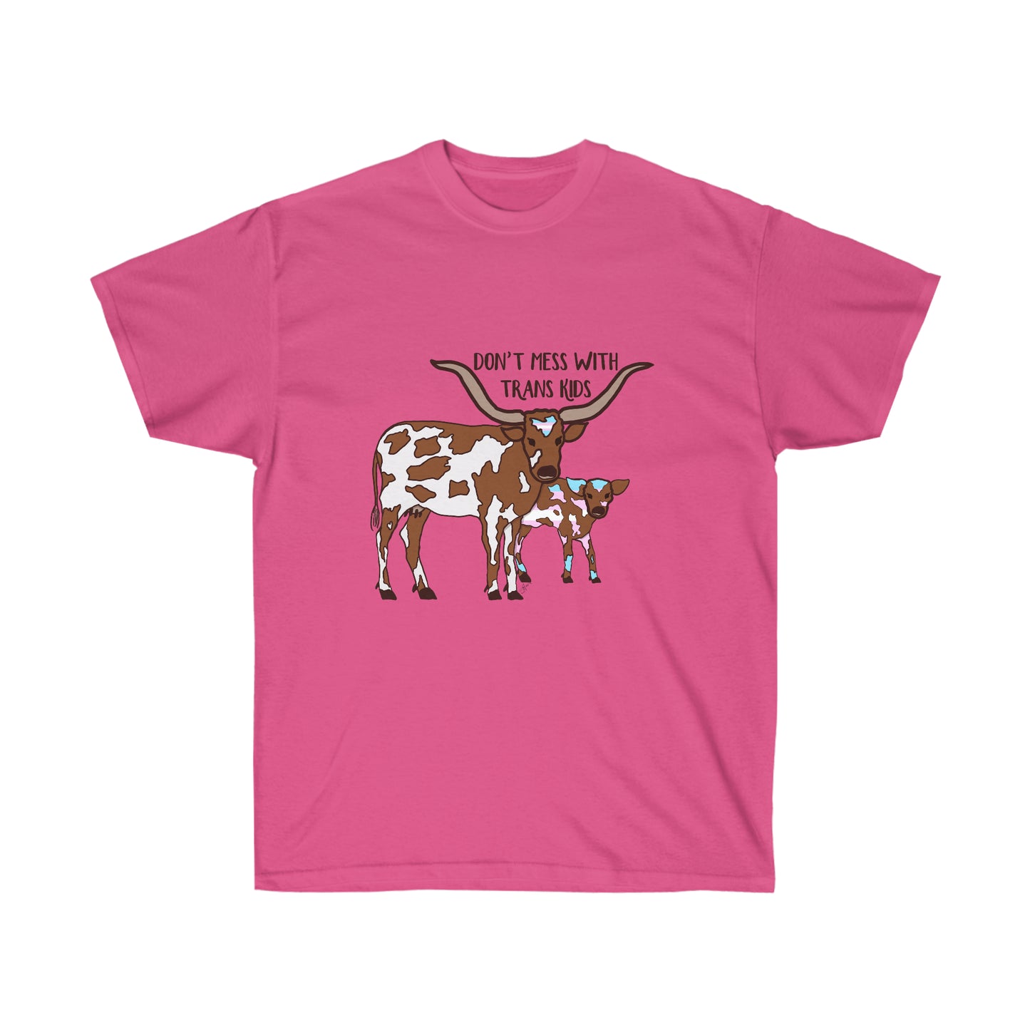 Don't Mess with Trans Kids - Unisex Ultra Cotton Tee