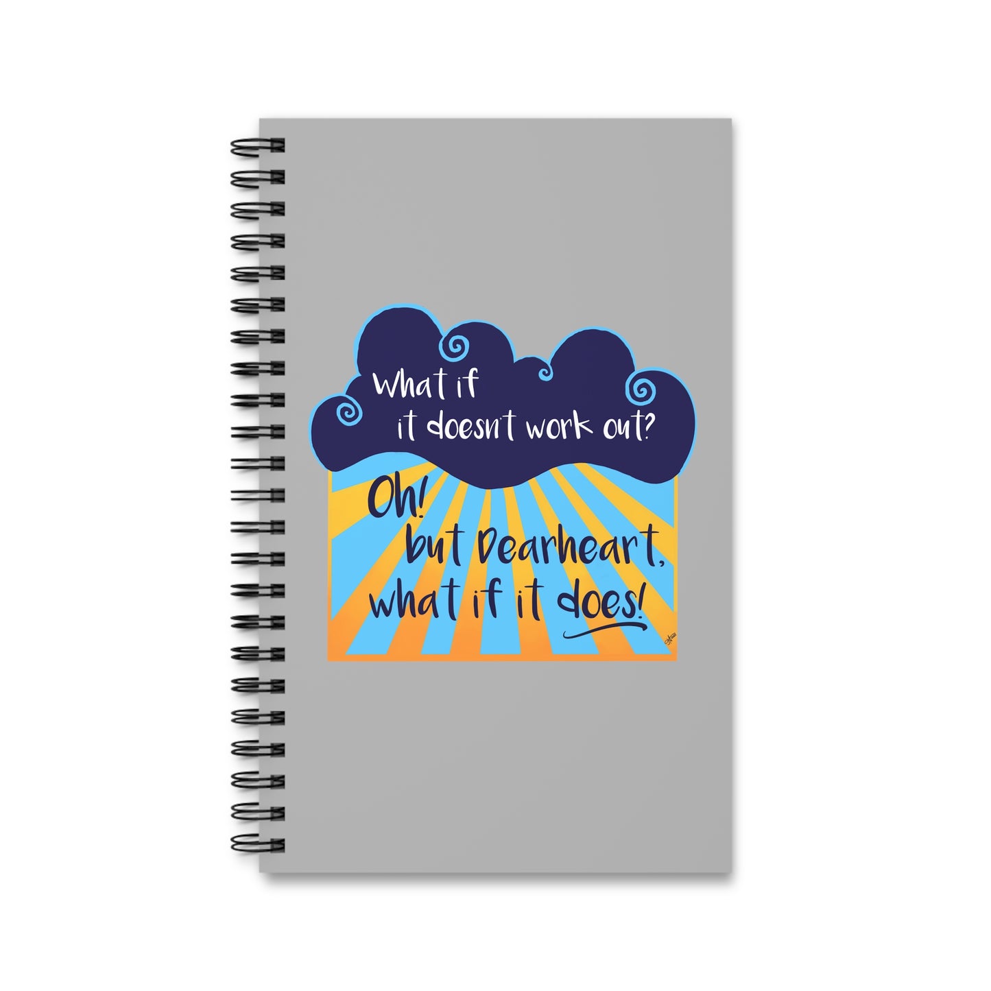What if It Does Work Out?! - Spiral Journal (Blue)