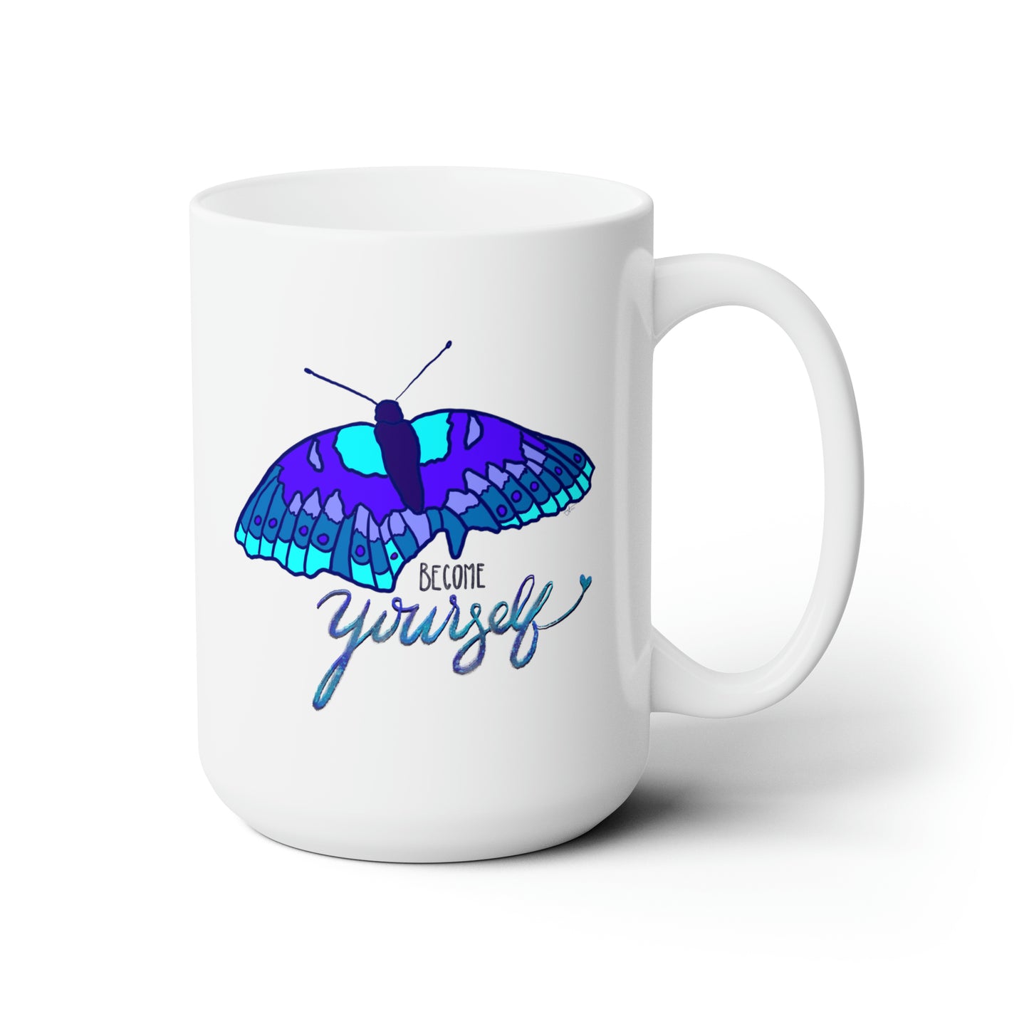 Become Yourself - Ceramic Mug 15oz
