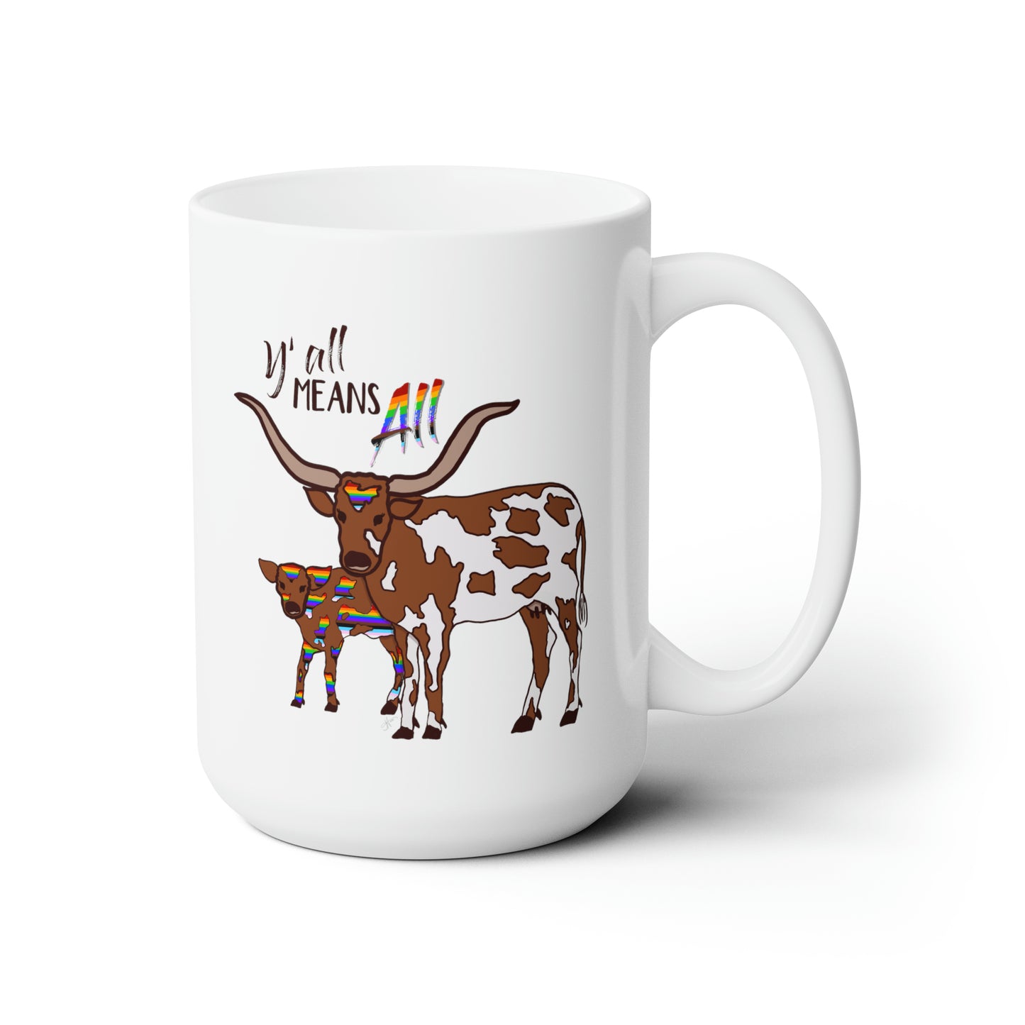 Y'all Means All - Ceramic Mug 15oz