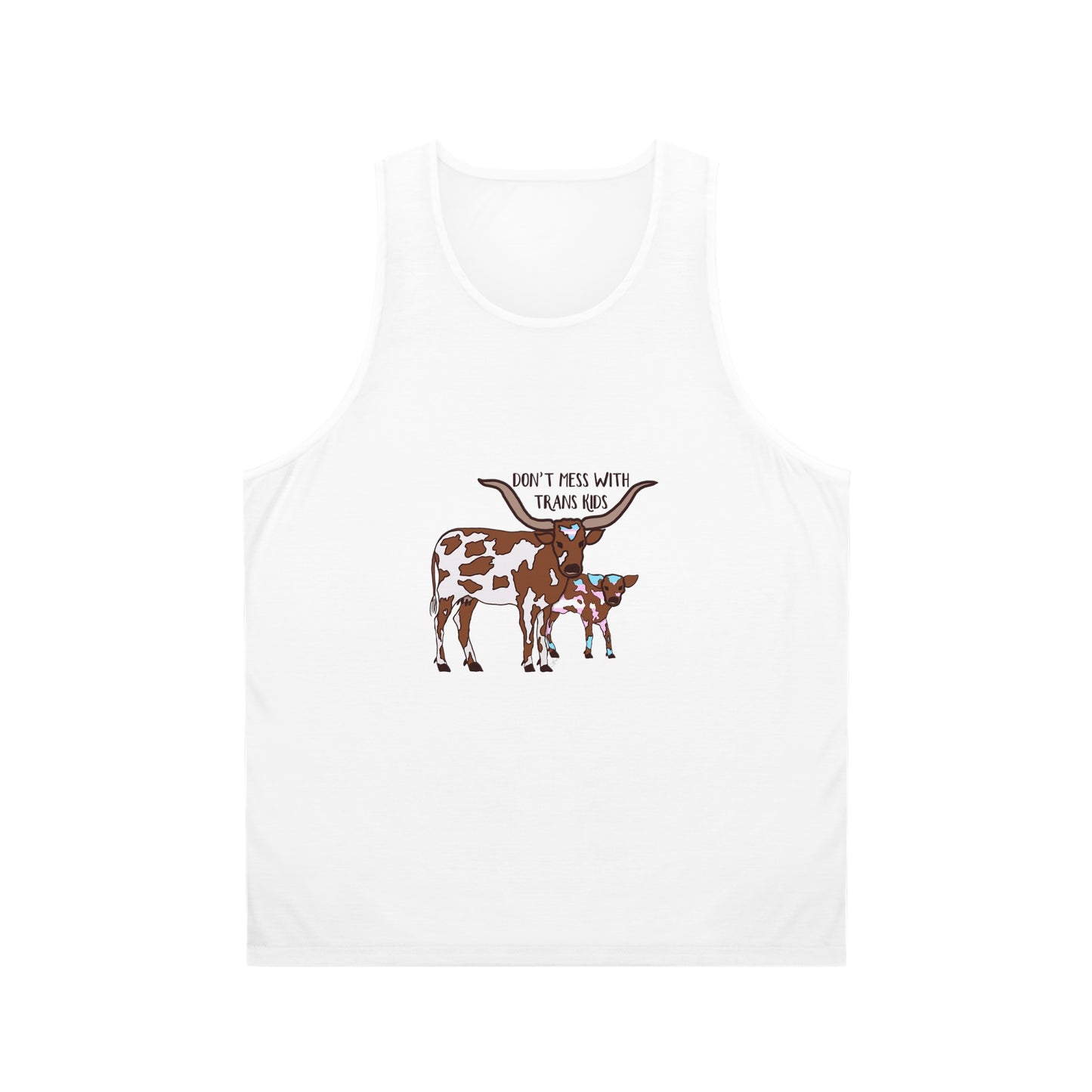 Don't Mess With Trans Kids - Unisex Tank Top